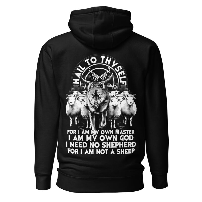 Hail To Thyself Hoodie